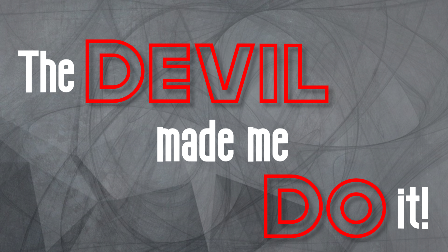 The Devil Made Me Do It! episode artwork